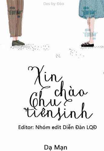 Xin Chào, Chu Tiên Sinh!
