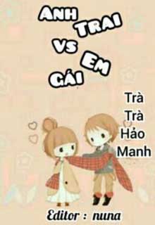 Anh Trai Vs Em Gái đọc online