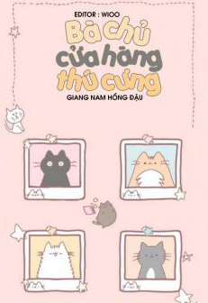 Bà Chủ Cửa Hàng Thú Cưng đọc online