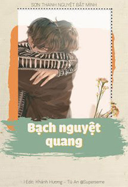 Bạch Nguyệt Quang đọc online