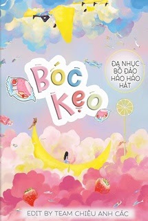 Bóc Kẹo - Đa Nhục Bồ Đào Hảo Hảo Hát