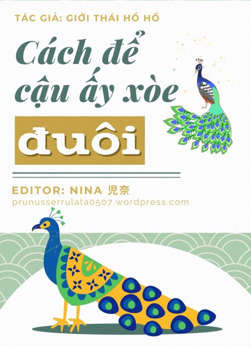 Cách Để Cậu Ấy Xòe Đuôi