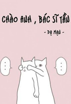 Chào Anh, Bác Sĩ Tần đọc online
