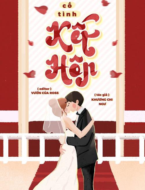 Cố Tình Kết Hôn - Khương Chi Ngư