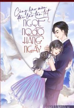 Cùng Hào Môn Đại Lão Tàn Tật Ngọt Ngào Hàng Ngày