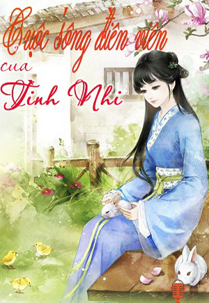 Cuộc Sống Điền Viên Của Tình Nhi đọc online