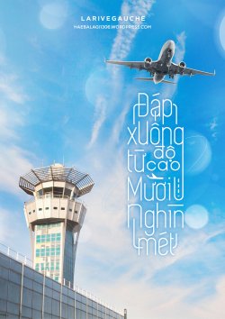 Đáp Xuống Từ Độ Cao Mười Nghìn Mét