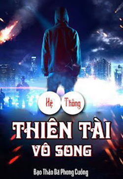 Hệ Thống Thiên Tài Vô Song đọc online