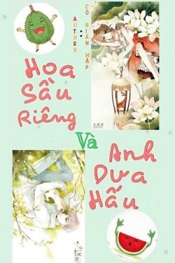 Hoa Sầu Riêng Và Anh Dưa Hấu đọc online