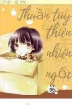 [Hxh Đồng Nhân] Thuần Túy Thiên Nhiên Ngố