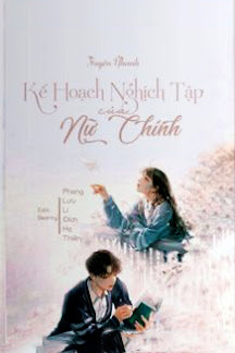 Kế Hoạch Nghịch Tập Của Nữ Chính