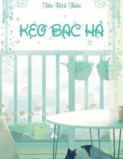 Kẹo Bạc Hà - Ngôn Tình
