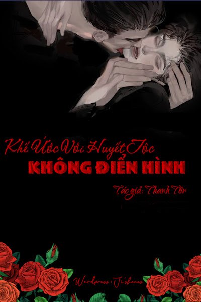 Khế Ước Với Huyết Tộc Không Điển Hình