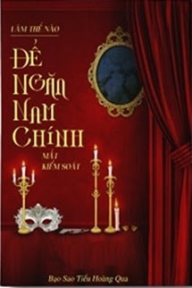 Làm Thế Nào Để Ngăn Nam Chính Mất Kiểm Soát