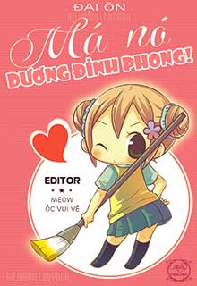 Má Nó, Dương Đỉnh Phong! đọc online
