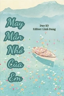 May Mắn Nhỏ Của Em - Duy Kỳ