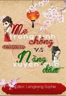Mẹ Chồng Trọng Sinh Vs Nàng Dâu Xuyên Qua đọc online