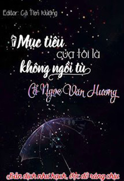 Mục Tiêu Của Tôi Là Không Ngồi Tù đọc online
