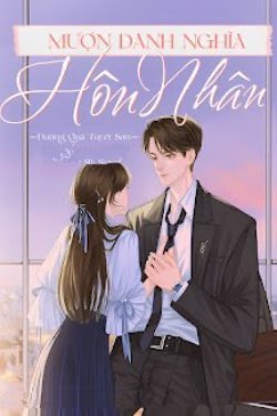 Mượn Danh Nghĩa Hôn Nhân