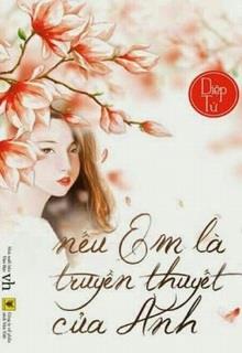 Nếu Em Là Truyền Thuyết Của Anh đọc online