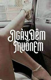Ngày Đêm Muốn Em