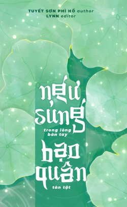 Ngư Sủng Trong Lòng Bàn Tay Bạo Quân Tàn Tật
