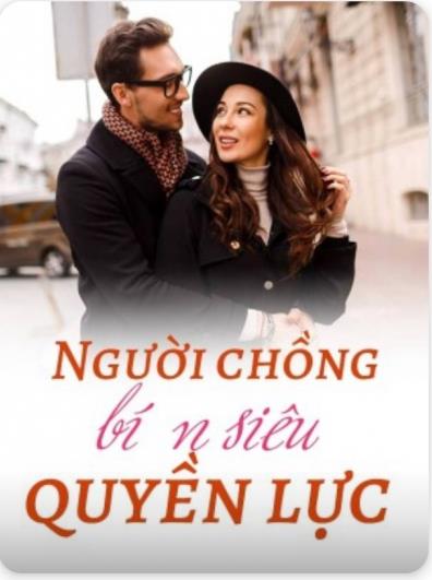 Người Chồng Bí Ẩn Siêu Quyền Lực đọc online
