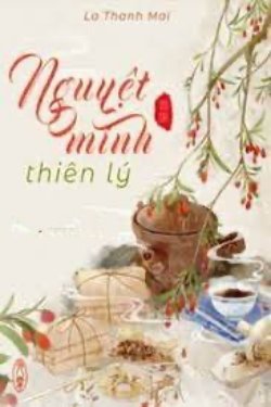 Nguyệt Minh Thiên Lý - La Thanh Mai