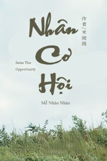 Nhân Cơ Hội - Mễ Nháo Nháo