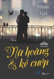 Nữ Hoàng Và Kẻ Cướp đọc online