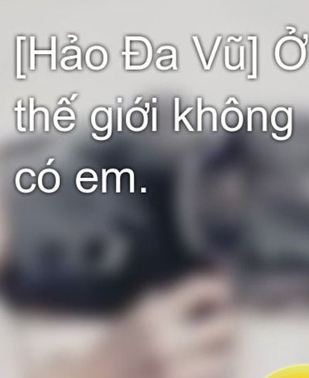 Ở Thế Giới Không Có Em đọc online