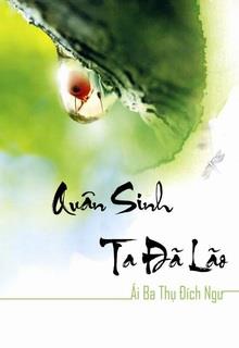 Quân Sinh Ta Đã Lão