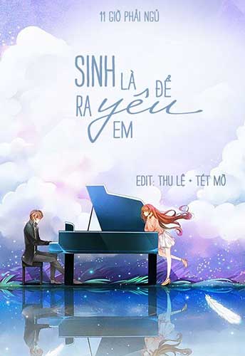 Sinh Ra Là Để Yêu Em đọc online