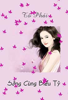 Sống Cùng Biểu Tỷ