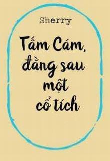 Tấm Cám, Đằng Sau Một Cổ Tích đọc online