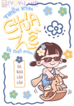 Thiên Kim Chúa Hề Ba Tuổi Rưỡi
