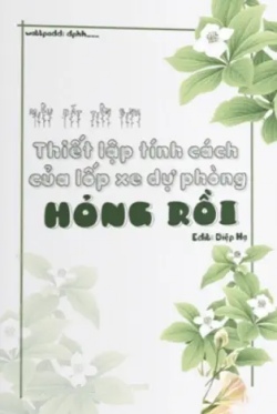 Thiết Lập Tính Cách Của Lốp Xe Dự Phòng Hỏng Rồi