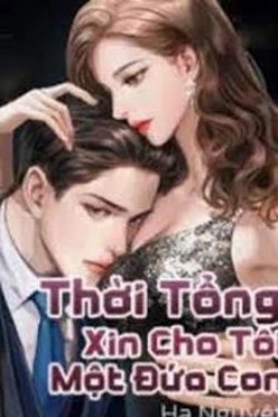 Thời Tống Xin Cho Tôi Một Đứa Con