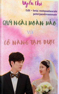 Tiên Sinh Hoàn Hảo Và Cô Nàng Tạm Được