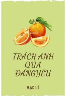 Trách Anh Quá Đáng Yêu đọc online