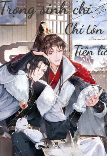 Trọng Sinh Chi Chí Tôn Tiên Lữ đọc online