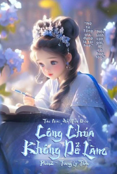 Công Chúa Không Dễ Dàng: Tương Ly Thảo