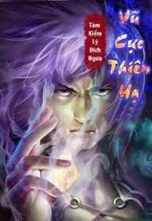 Vũ Cực Thiên Hạ đọc online