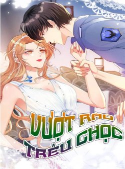 Vượt Rào Trêu Chọc đọc online