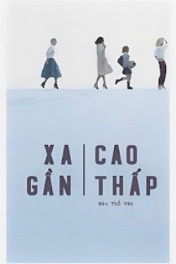 Xa Gần Cao Thấp đọc online