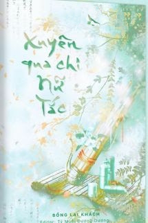 Xuyên Qua Chi Nữ Tắc - Bồng Lai Khách