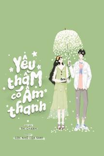 Yêu Thầm Có Âm Thanh